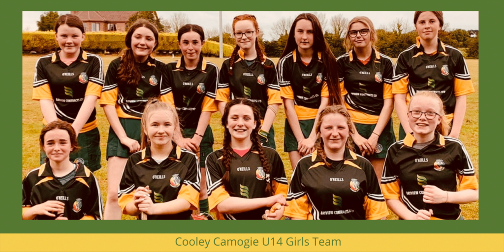 Cooley Camogie U14 Girls Team